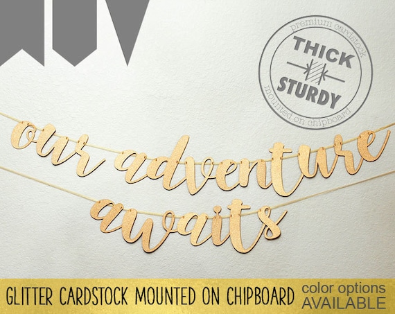 Our Adventure Awaits banner wedding banner gold glitter | Etsy