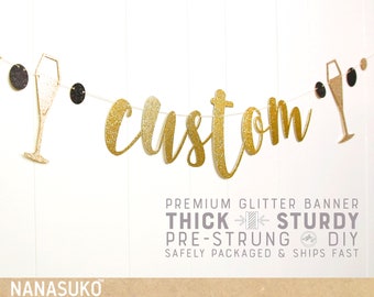 Custom champagne banner, Personalized banner, Gold Glitter party decorations, cursive banner, Regular or Large size