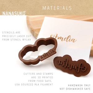 May include: Brown cookie cutter and stamp set with the name "Amelia". The cloud-shaped cutter is laser cut from stencil mylar. The stamp is 3D printed from food-safe PLA filament. The text "Materials" is at the top.