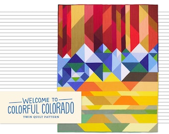 Modern Mountain Quilt Pattern PDF - TWIN - Welcome to Colorful Colorado - Intermediate / Advanced