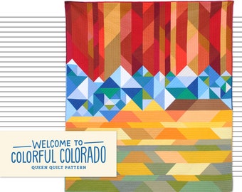 Welcome to Colorful Colorado QUEEN - PDF Quilt Pattern