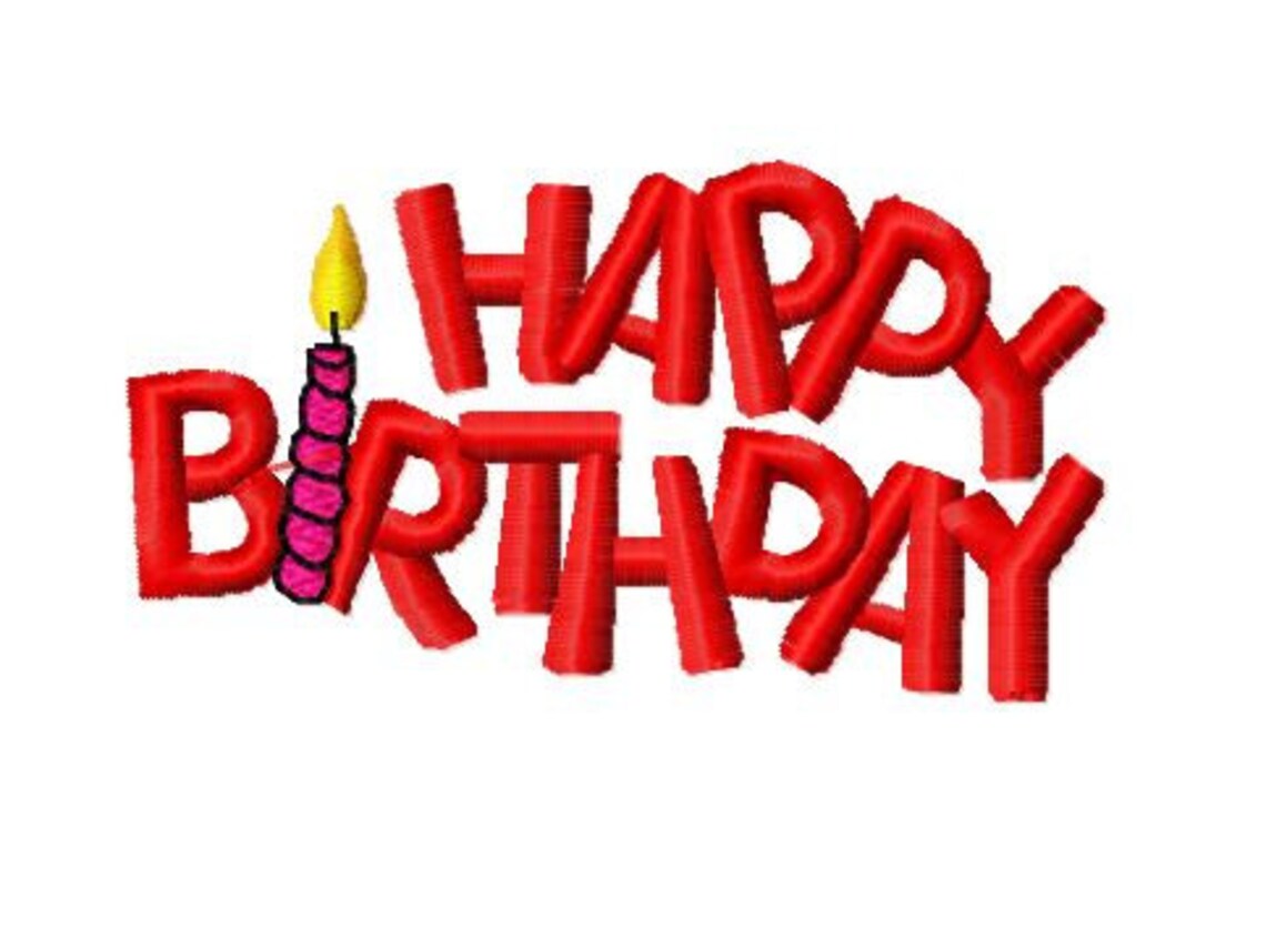 Happy Birthday Machine Embroidery Design 4x4 Hoop Size 7 Etsy