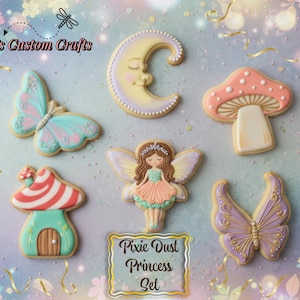 May include: A collection of decorated sugar cookies in a "Pixie Dust Princess Set". The cookies include a butterfly, a crescent moon, a mushroom, a fairy, and a mushroom house. The cookies are decorated with pastel colors and intricate details.
