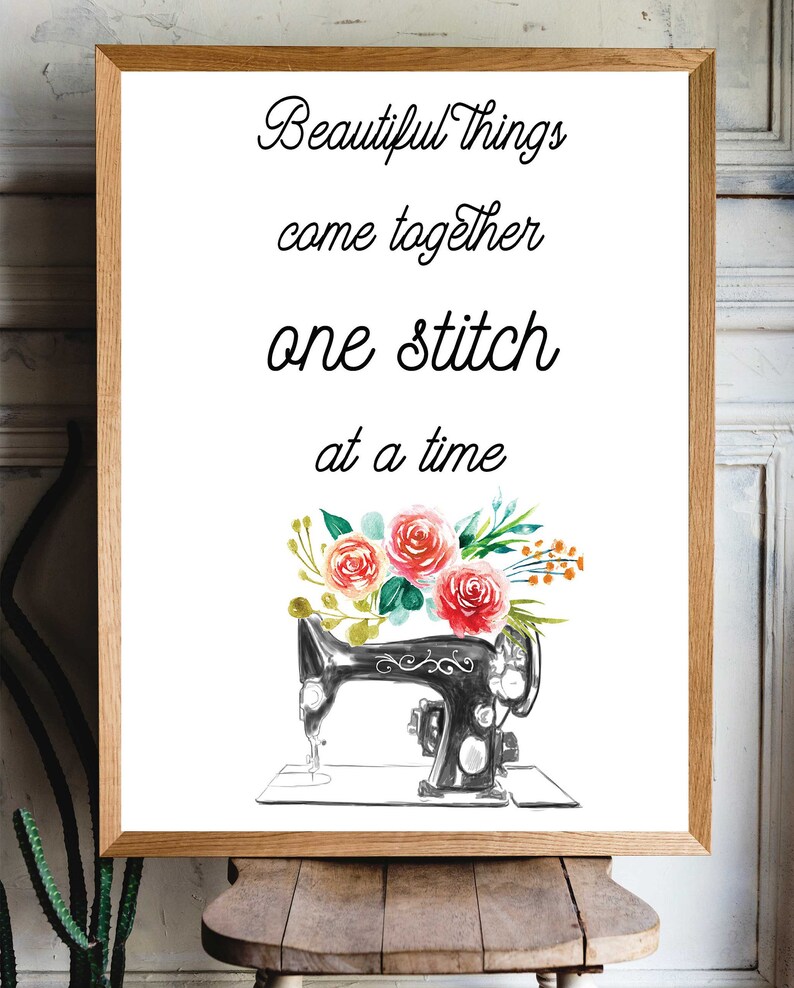 Sewing Quotes PrintableBeautiful things come together one Etsy