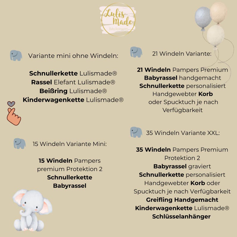 Op de afbeelding: Een afbeelding met een olifantenillustratie en tekst die verschillende babyproduct opties beschrijft. De tekst bevat "Schnullerkette", "Babyrassel", "Kinderwagenkette", "Lulismade", "Pampers", "Protektion", "Greifling" en "Schl&uuml;sselanh&auml;nger".