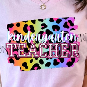 Teacher Design - Kindergarten Leopard Print - Lisa Frank Inspired - PNG JPEG Digital Download Only