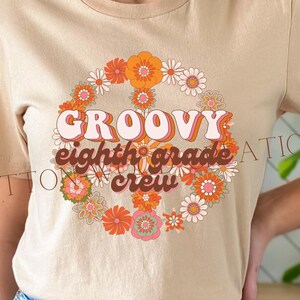 Groovy Eighth Grade Teacher Crew - Peace - PNG JPEG Digital Download