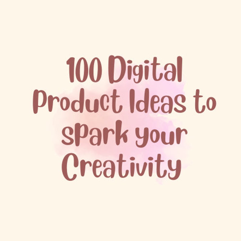 100 Digital Product Ideas to Create for Passive Income - Etsy