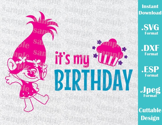 Download INSTANT DOWNLOAD Svg Trolls Princess Poppy Birthday Girl