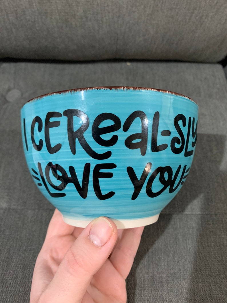 I Cerealsly Love You , Cereal Bowls , Valentines Day Gift , I Cereal
