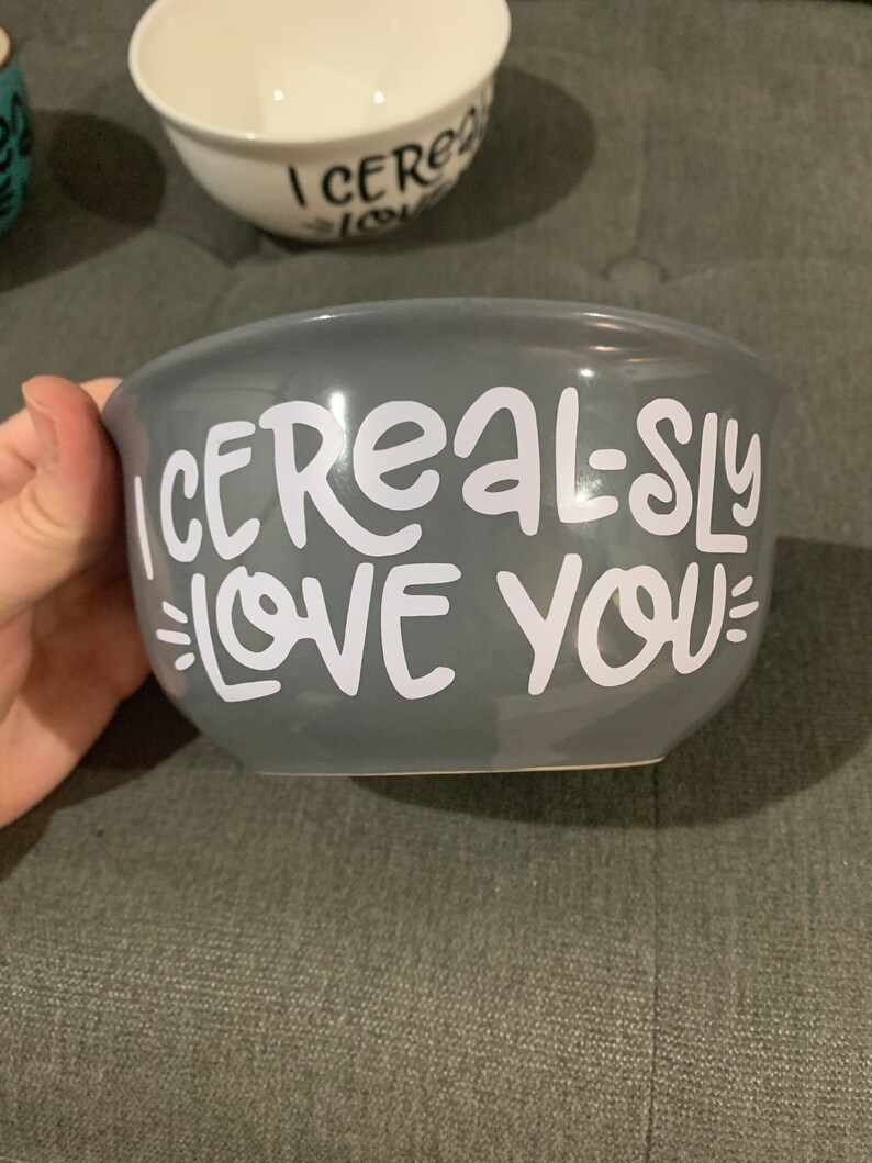 I Cerealsly Love You , Cereal Bowls , Valentines Day Gift , I Cereal