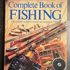 Libro completo di pesca &quot;La guida del pescatore alla pesca grossa, in mare e sportiva&quot; di Len Cacutt 1988