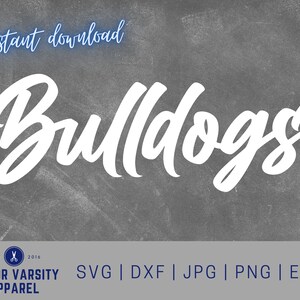 Bulldogs svg, Mascot, school spirit svg, team spirit svg, Cut File, digital file, pdf, eps, dxf, Bulldog pride, Cricut, Silhouette