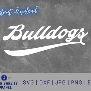 Bulldogs svg, Mascot, school spirit svg, team spirit svg, Cut File, digital file, pdf, eps, dxf, Bulldog pride, Cricut, Silhouette