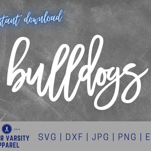 Bulldogs svg, Mascot, school spirit svg, team spirit svg, Cut File, digital file, pdf, eps, dxf, Bulldog pride, Cricut, Silhouette