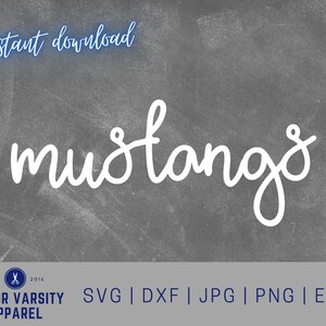 Mustangs svg, Mascot, school spirit svg, team spirit svg, Cut File, digital file, pdf, eps, dxf, Mustangs pride, Cricut, Silhouette