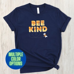 Bee Kind Shirt: Women&#39;s Graphic Tee, Motivational Apparel
