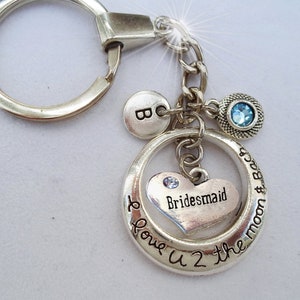 Llavero o tirador de cremallera "Damas de honor, te amo, luna y más allá" con dije de cristal y letra de piedra de nacimiento, hecho a mano con amor.