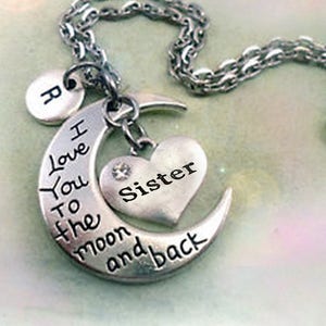 Collar "Hermana, te amo hasta la luna y de regreso", dije personalizado con la letra W de tu elección, cumpleaños de hermana, regalo especial para hermana