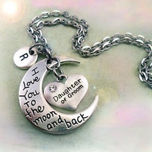 Collar "Te amo hasta la luna y más allá" personalizado con dije de letra de tu elección, regalo para la hija del novio