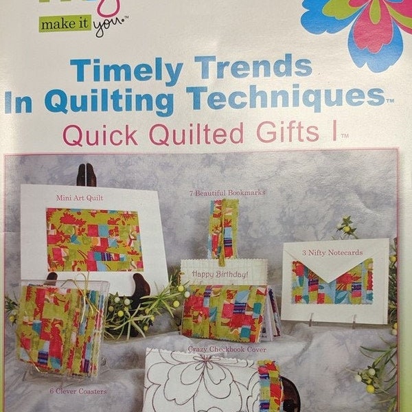 Clearance - MIY Quick Quilted Gifts Vol. 1 Kit - Timely Trends in Quilting Techniques - from Crazy Quilter Girls -CQG201