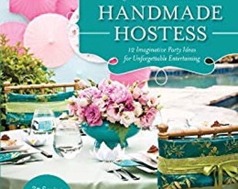 Clearance - Handmade Hostess Sewing, Craft, & Desserts Project Book By Kelly Lee Creel and Rebecca Soder