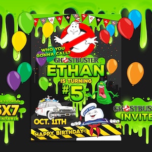 May include: A printable 5x7 inch Ghostbusters themed birthday invitation for a child turning five. The invitation features a green slime background, a cartoon Ghostbuster, and the text "Who you gonna call? Ghostbuster Ethan is turning #5. Oct. 11th Happy Birthday! Ghostbuster Invite!"