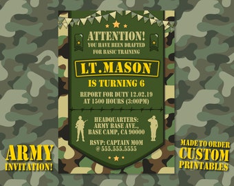 May include: A green and brown camouflage pattern background with a yellow and green invitation for a 6th birthday party. The invitation says "Attention! You have been drafted for basic training. LT. Mason is turning 6. Report for duty 12.02.19 at 1500 hours (3:00pm). Headquarters: Army Base Ave., Base Camp, CA 90000. RSVP: Captain Mom @ 555.555.5555. Made to order custom printables."
