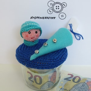 Glass for money gift for the start of school, gift wrapping, start of school, amigurumi, gift idea in a glass, school cone, first grade school enrollment