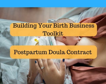 Postpartum Doula Bundle: Building Your Birth Business Toolkit + Postpartum Doula Contract Template