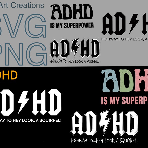 ADHD Highway to Hey Look, A Squirrel PNG SVG Digital Download superpower