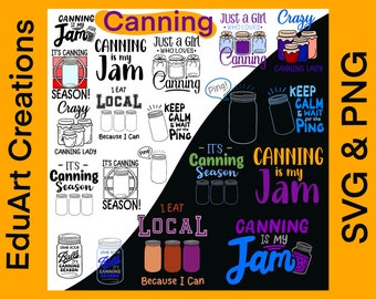Canning SVG PNG its canning season, grab your balls, jars, printables
