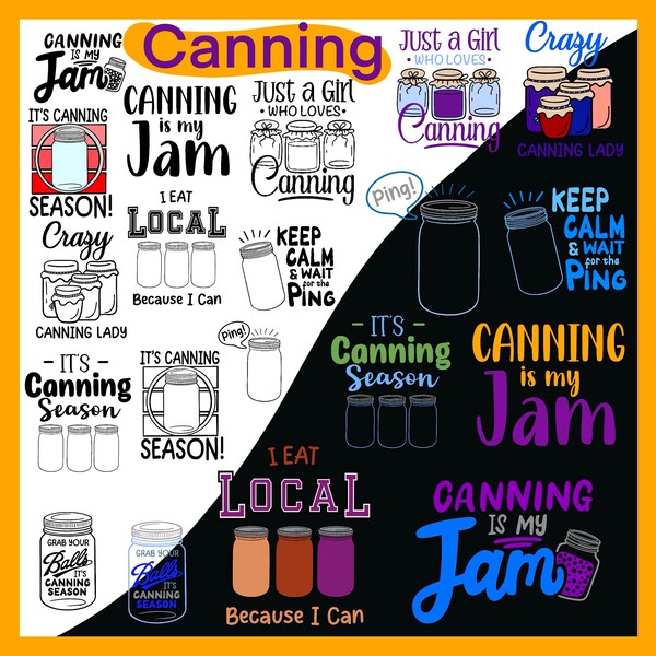 Canning SVG PNG its canning season, grab your balls, jars, printables