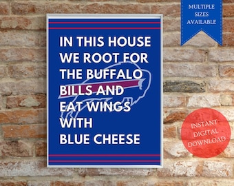 Buffalo Bills And Blue Cheese PRINTABLE Wall Art, Buffalo Bills Poster, Buffalo Bills Gift, Buffalo Bills Print Instant Download