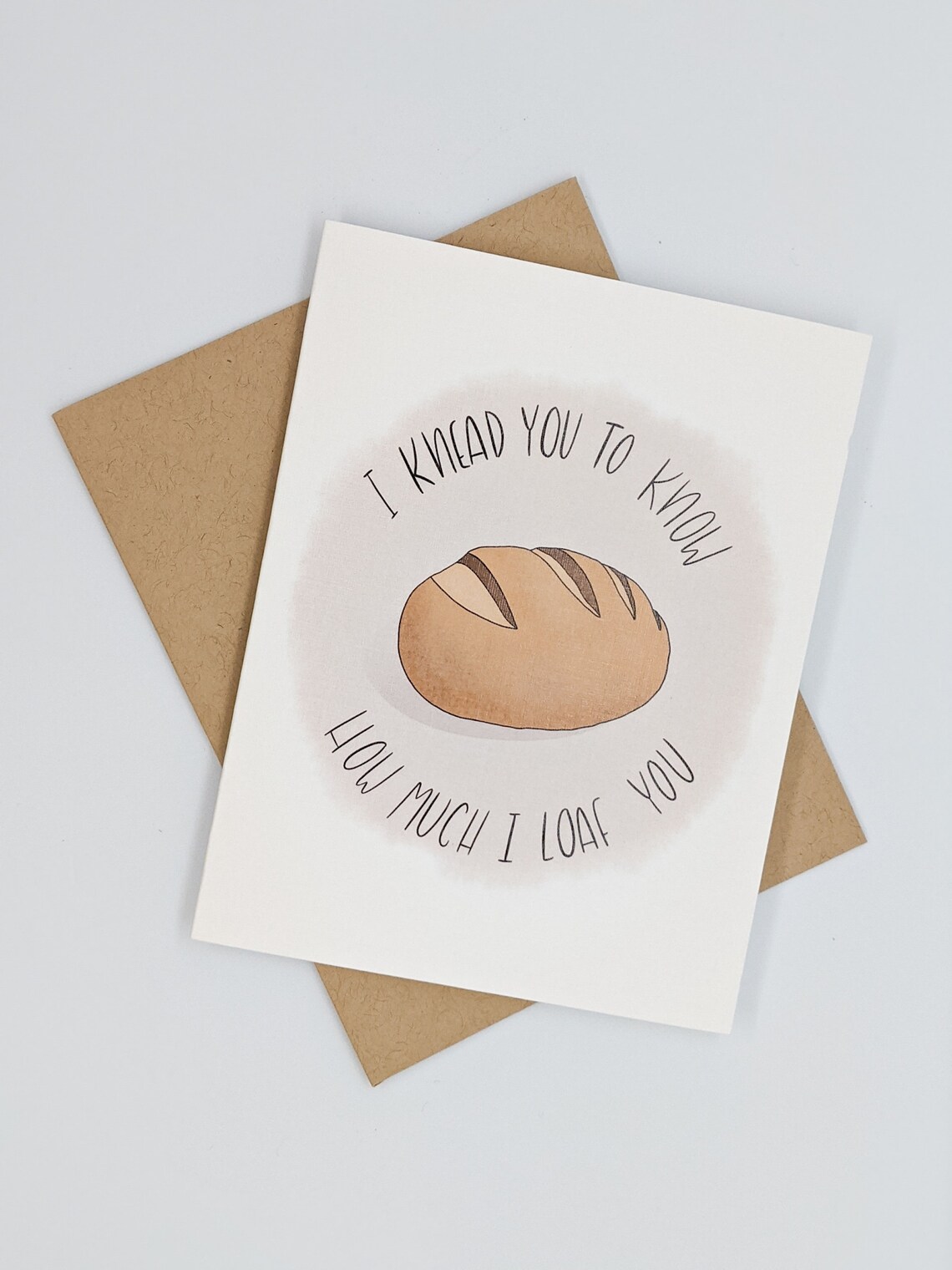 I Knead You To Know How Much I Loaf You GBBO Food Pun Etsy