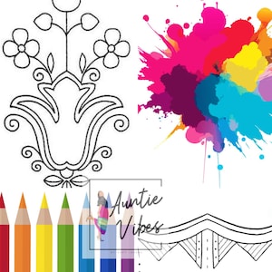 May include: A black and white coloring page featuring a floral design with a vase, flowers, and leaves. The page also includes a colorful paint splatter design, a row of colored pencils, and the text "Auntie Vibes".