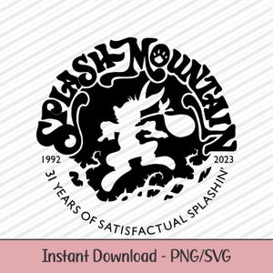 May include: Black and white silhouette of a cartoon character with the text "Splash Mountain" in a circle around it. The text "1992" and "2023" are on either side of the character. The text "31 Years of Satisfactual Splashin'" is below the character.