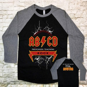AB/CD PreSchool/Kindergarten/1st Grade Teachers ROCK T-shirt/Raglan | Teachers Rock Shirt | abcd Teacher Shirt | Preschool Elementary Shirt