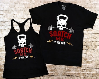 Snatch Me If You Can WOD/Weightlifting Tank Top