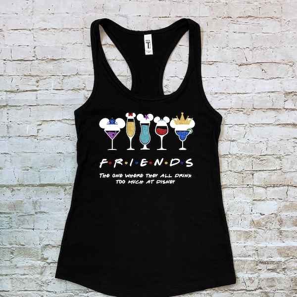 Disney Themed FRIENDS Princess Drinking Shirt | Friends Disney Princesses Drinks Shirt | Friends EPCOT Drinking Shirt | The One Where They