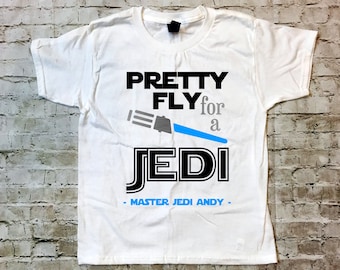 Personalized Pretty Fly For a Jedi Boys' Star Wars Themed T-shirt Pretty  Fly for a Jedi T-shirt or Raglan Star Wars Jedi Boys' Shirt