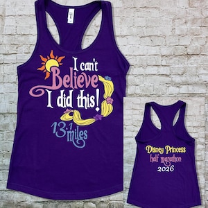 Disney Themed Rapunzel Tangled I Can't Believe I Did This Half Marathon Race Shirt