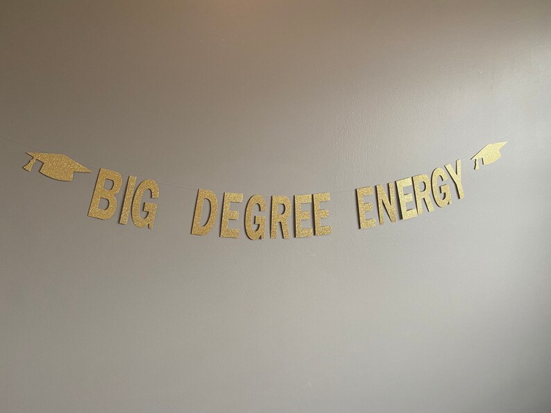 Big Degree Energy Glitter Graduation Banner: Funny Party Decor, Big ...