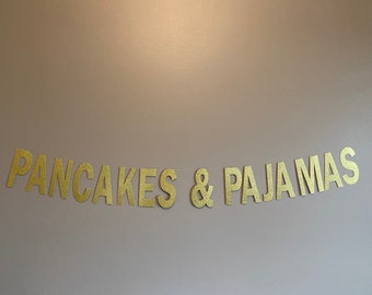 Pancakes and Pajamas Banner: Glitter Sleepover Party Decoration