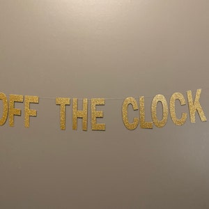 Off The Clock Banner, Retirement Party Decorations, Officially Retired Sign, Retirement Banner, Retired Banner, Retirement Decor, No Tension