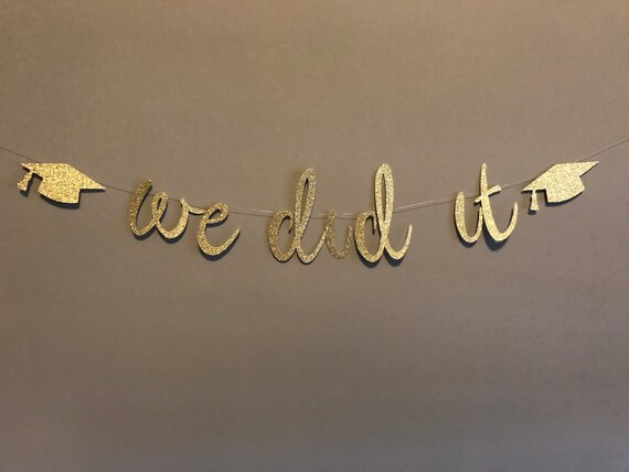 We Did It Banner Congradulations Banner Class Of 2019 Etsy