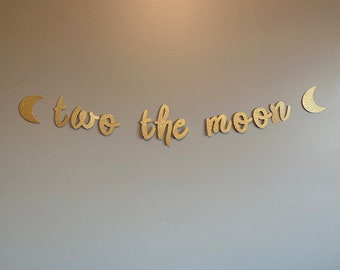 Two the Moon Banner: Glitter 2nd Birthday Party Decor