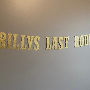Last Rodeo Banner with Name, Bachelorette party, Customized Banner, Western Nashville Theme, cowboy rodeo banner, cowgirl rodeo, last ride