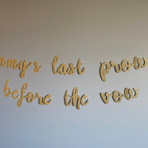 Last Prowl Before the Vow Banner: Glitter Bachelorette Party Decor