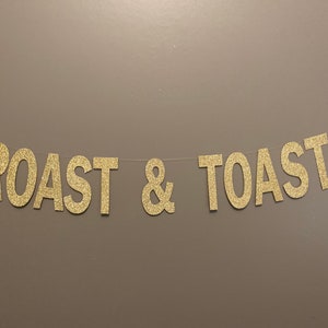 ROAST & TOAST Banner, Oyster Roast, Engagement Party, Low Country Party, Bachelorette Banner, Party Decor, Engagement Banner, Toast Banner